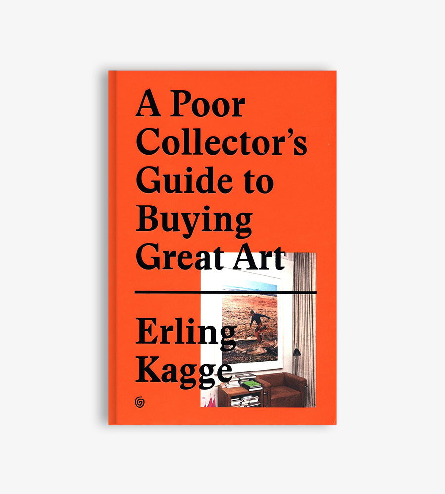 A Poor Collector's Guide to Buying Great Art