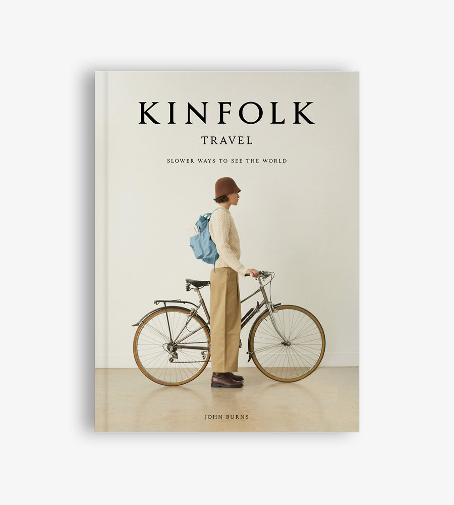 Kinfolk Travel: Slower Ways to See the World